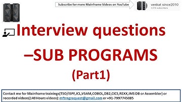 Interview questions on Subprograms Part 1 |  What is sub program | CALL verb | Linkage section | FAQ