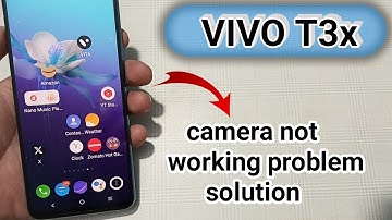 Vivo t3x   camera not working problem kaise solve Karen