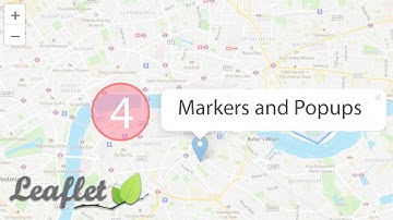 4. Leaflet Maps - Markers and Popups