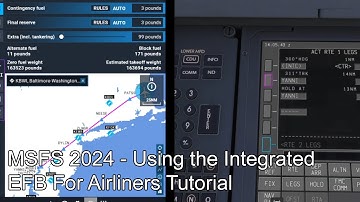 MSFS 2024 - Using the Integrated EFB For Airliners Tutorial