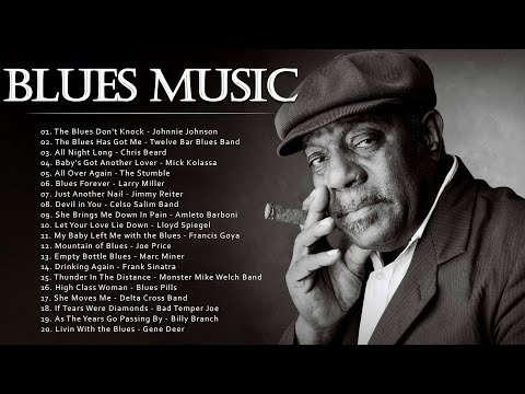 Download Blues Music 2022 | Best songs of Blue ever | Greatest Playlist of All Time | The Blues don't Knock