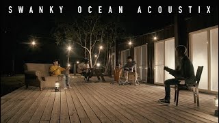 SWANKY OCEAN ACOUSTIX / Why don&#039;t you tell me 【Official Video】