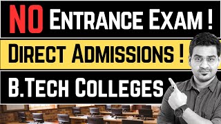 💥No Entrance Exam! Direct Engineering Admissions 2023! BTech Colleges #btech #btechcolleges