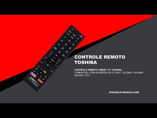 Controle Remoto TV Toshiba CT-8547 / 32L5865 / 43L5865 / 49L5865 / ETC  (Smart TV) 