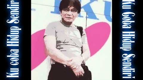 KU COBA HIDUP SENDIRI. by. Dian Piesesha. Klip. Herrie djo