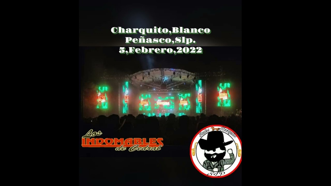 Los Indomables De Cedral,,Charquito,Blanco,Peñasco,Slp,Febrero,2022, Los Indomables De Cedral,,Charquito,Blanco,Peñasco,Slp,Febrero,2022,