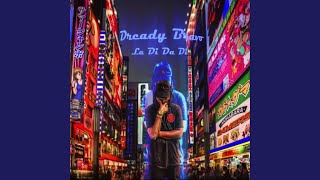 La Di Da Di - Dready Bravo