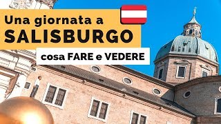 Salisburgo Cosa Fare E Vedere In Giornata O Weekend Salisburghese Ep.1