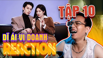 Reaction Dĩ Ái Vi Doanh Tập 10 Bạch Lộc Vương Hạc Đệ ông tek