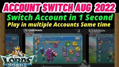 Playing Multiple Accounts at Once! 🔄 Lords Mobile Multiscreen Setup | August 2022