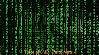 Como Fazer Efeito Do Filme Matrix Com CMD Prompt De Comando