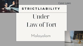 Strict liability | Law of tort | Exceptions of Strict liability | Case laws