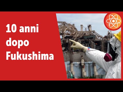 10 Anni di Fukushima - L&rsquo;eredità dell&rsquo;incidente