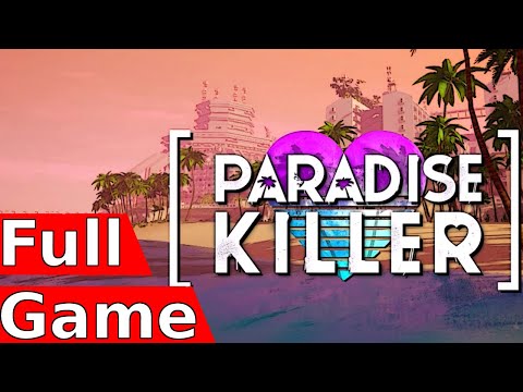 Paradise Killer - Full Game Walkthrough (No Commentary)