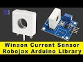 Winson WCS1800 WCS2750 WCS1500 Hall Effect Current Sensor with Robojax Arduino Library