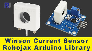 Winson WCS1800 WCS2750 WCS1500 Hall Effect Current Sensor with Robojax Arduino Library - RJT341