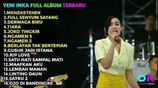 YENI INKA MENEKETEHEK FULL ALBUM TERBARU 2022