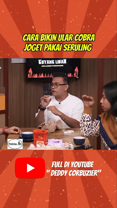 CARA BIKIN ULAR COBRA JOGET KETIKA ADA SERULING #podcast #prazteguh #closethedoor #panjipetualang