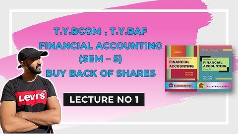 TYBCOM  Buy Back of Shares | BAF | CMA | CA INTER | SEM 5 | SIRAJ SHAIKH | MUMBAI UNIVERSITY|