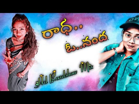 Radha oo nandha new flok dj song remix by dj praveen thop medepalli