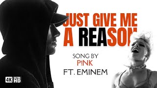 Just Give Me A Reason x Kill For You - Pink Ft. Eminem