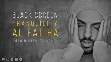 Blackscreen ● Al Fatiha x 100 • Tranquility • Relaxing, Stress relief, Meditation  سورة الفاتحة
