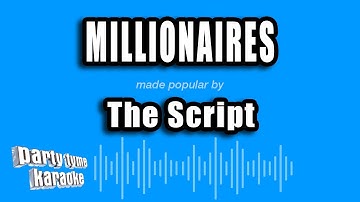 The Script - Millionaires (Karaoke Version)