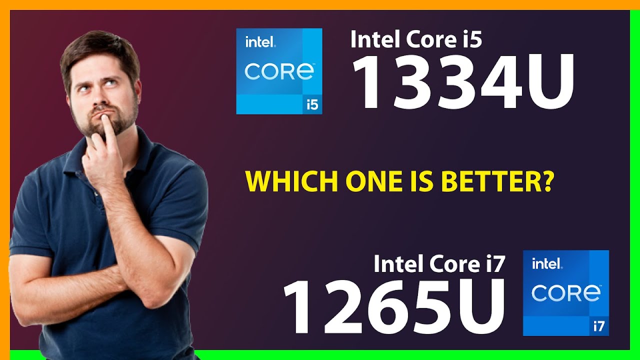 INTEL Core i5 1334U vs INTEL Core i7 1265U Technical Comparison