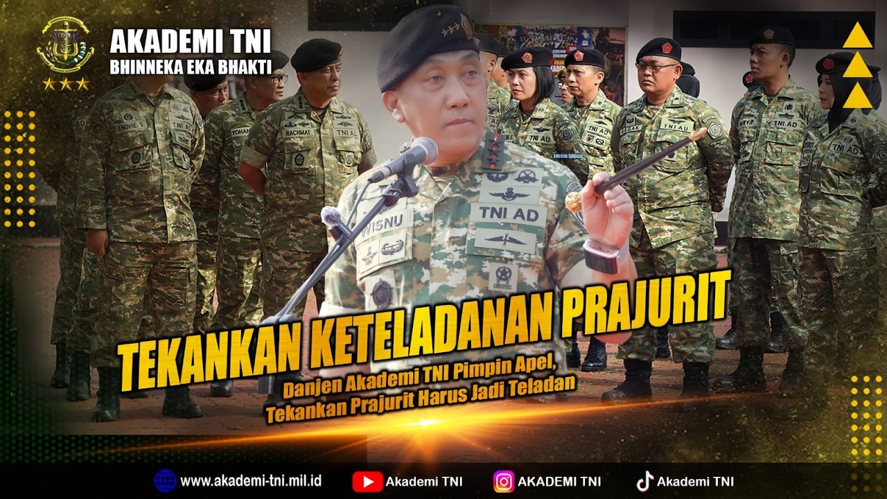 DANJEN AKADEMI TNI PIMPIN APEL, TEKANKAN PRAJURIT HARUS JADI TELADAN