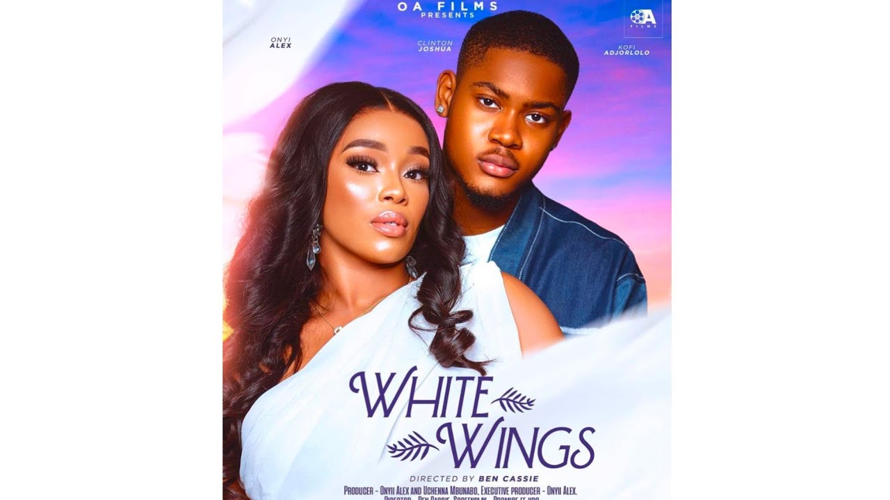 top-nolly-wood-of-the-day-white-wings-starring-onyi-alex-clinton