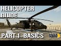 SQUAD HELICOPTER GUIDE | Part 1: The Basics | Flight Controls, Flying, and Landing B20