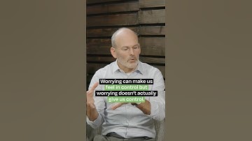 Worry and anxiety explained with Dr. Judson Brewer.