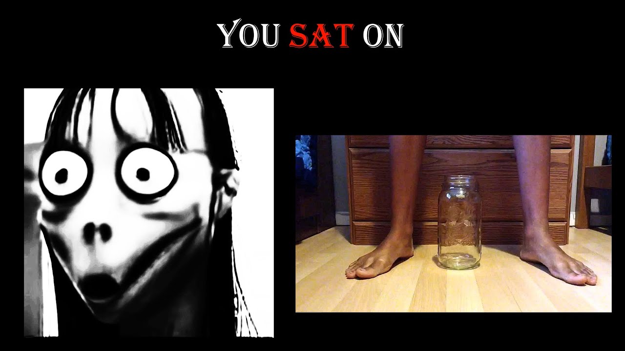Momo Becoming Creepy: You Sat On