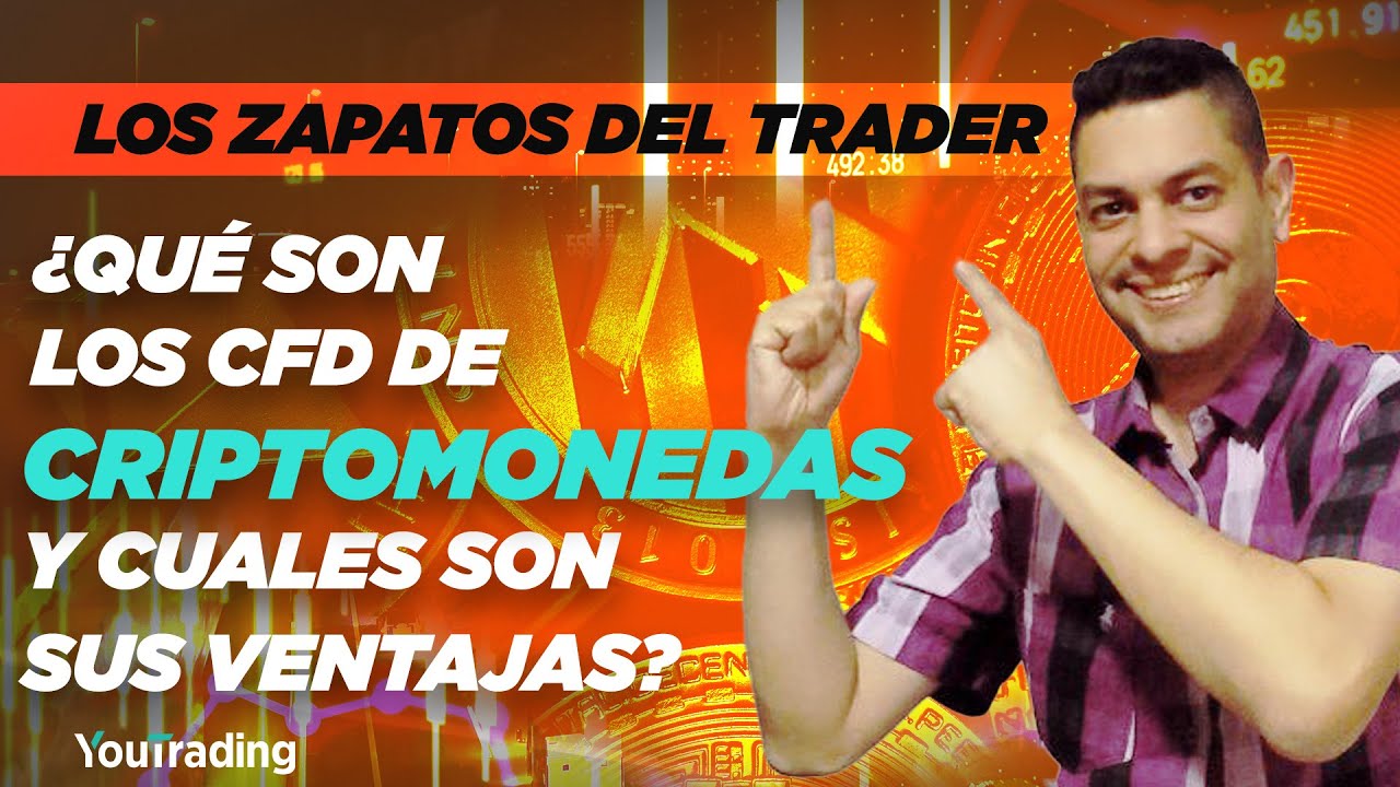 ¿Qué Son Los CFD De Criptomonedas Y Cuales Son Sus Ventajas?