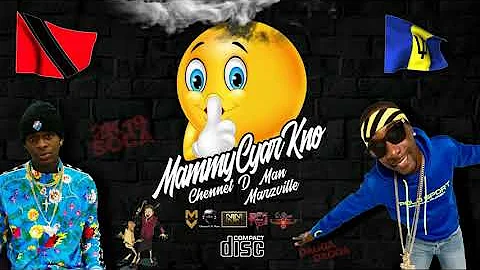 Chennet D Man & Marzville - Mammy Cyar Kno 2019 soca