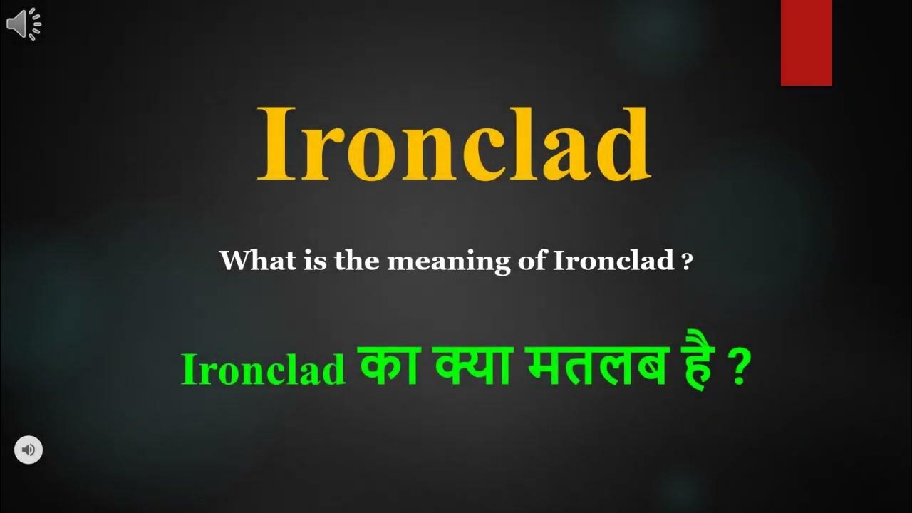 Ironclad Meaning In Hindi Ironclad Ka Kya Matlab Hota Hai Daily Use ironclad-meaning-in-hindi-ironclad-ka-kya-matlab-hota-hai-daily-use
