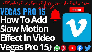 Sony Vegas Pro 15:How to change the speed of your video(Fast/Slow Motion Video Effects)