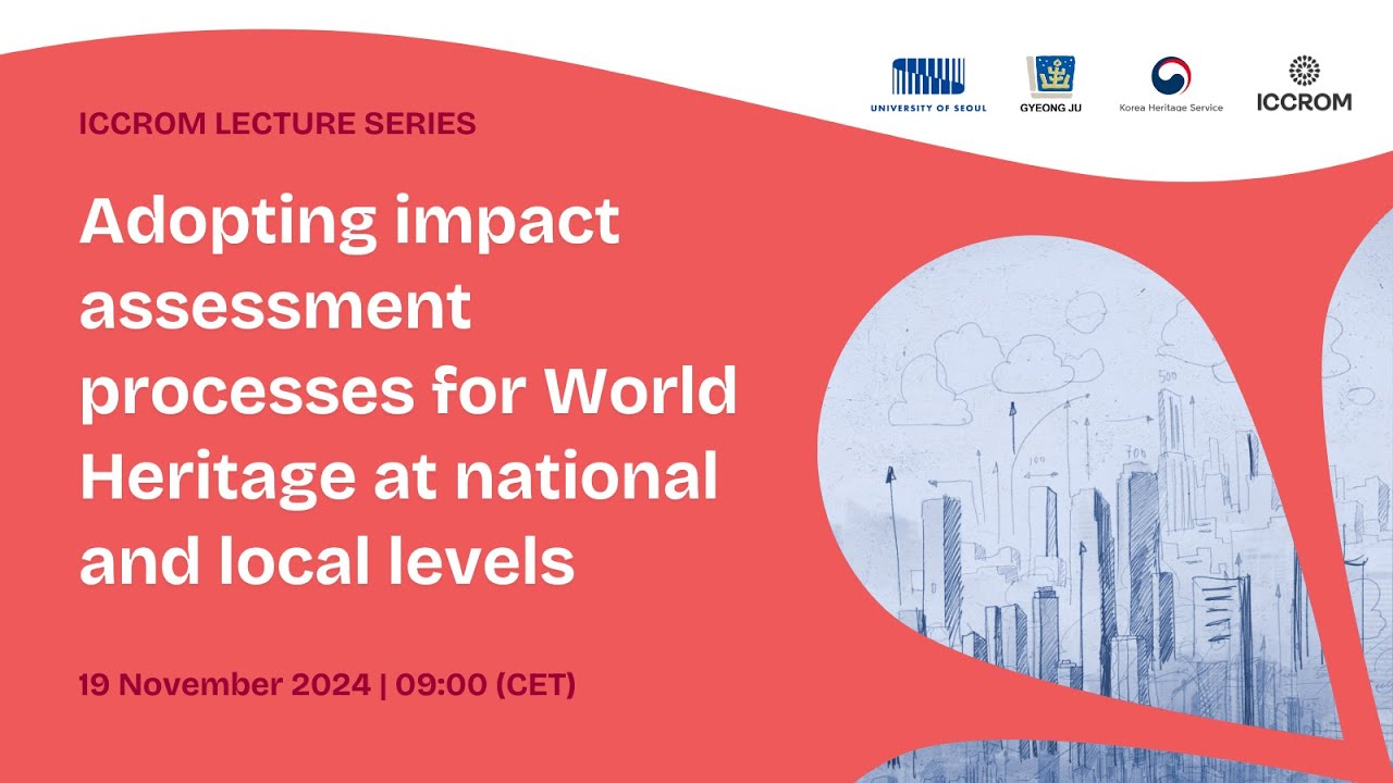ILS - Adopting impact assessment processes for World Heritage at ...