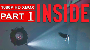 INSIDE Gameplay Walkthrough Part 1 [1080p HD] - No Commentary