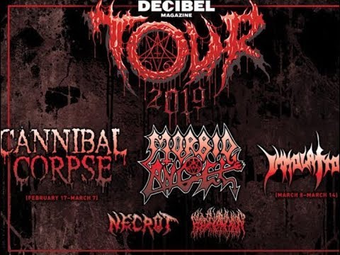 Decibel Magazine Tour 2019 dates and bands unveiled - Cannibal Corpse/ Morbid Angel and more..!