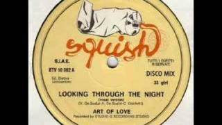 Art Of Love - Looking Through The Night 1983