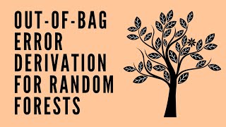 Out-of-bag (OOB) error derivation for Random Forests