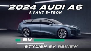New 2024 Audi A6 Avant e-tron in details | GoPureCars