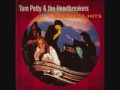 Tom Petty & The Heartbreakers- I Need to Know