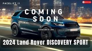 2024 Land Rover DISCOVERY SPORT FACELIFT: Everything You Need to Know !!