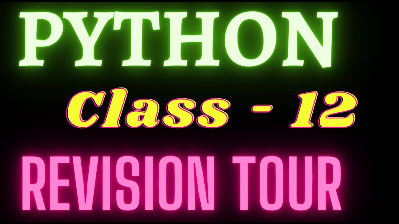 Python for Class 12 | Class 12 Python Chapter 1 - YouTube