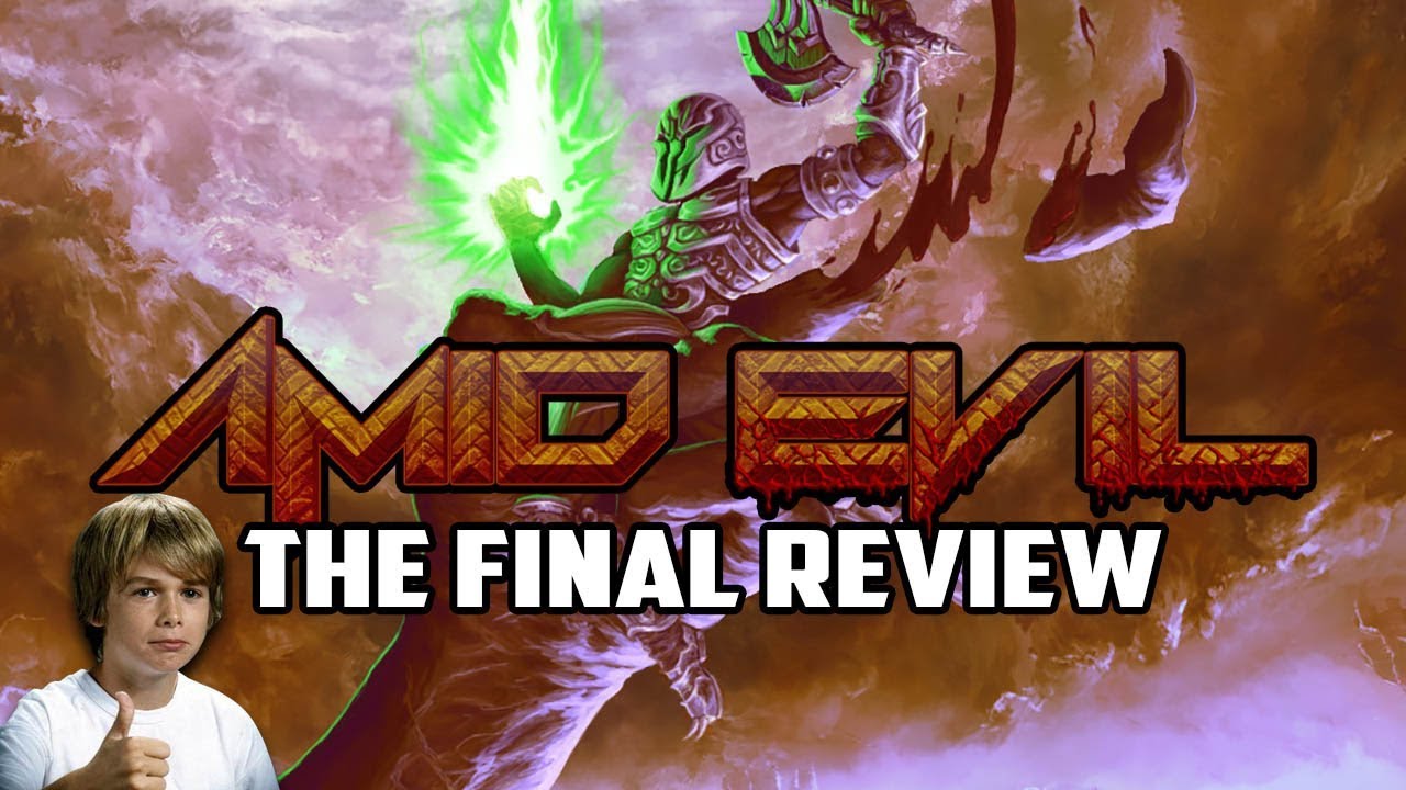 Amid Evil (The Final Review) - GmanLives