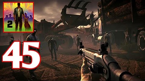 Into The Dead 2 Gameplay Part 45 Chapter 6 (Android/IOS)