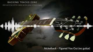 Nickelback - Figured You Out (no guitar backing track)