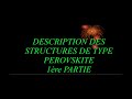 Description des structures de type perovskite  partie 1    professeur abderrafi  britel